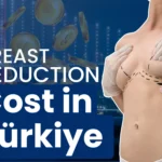 breast reduction cost in turkey
